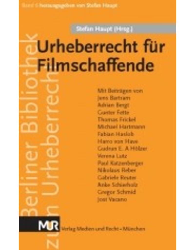 Urheberrecht für Filmschaffende - Einführung in die Urheber- und ...
