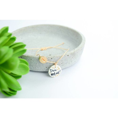 Cute Clay "I bin ned oid!" - Spruch-Armband Cute Clay "I bin ned oid!" - Spruch-Armband