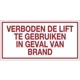 Veiligheidspictogram verboden de lift te gebruiken in geval van brand PVC