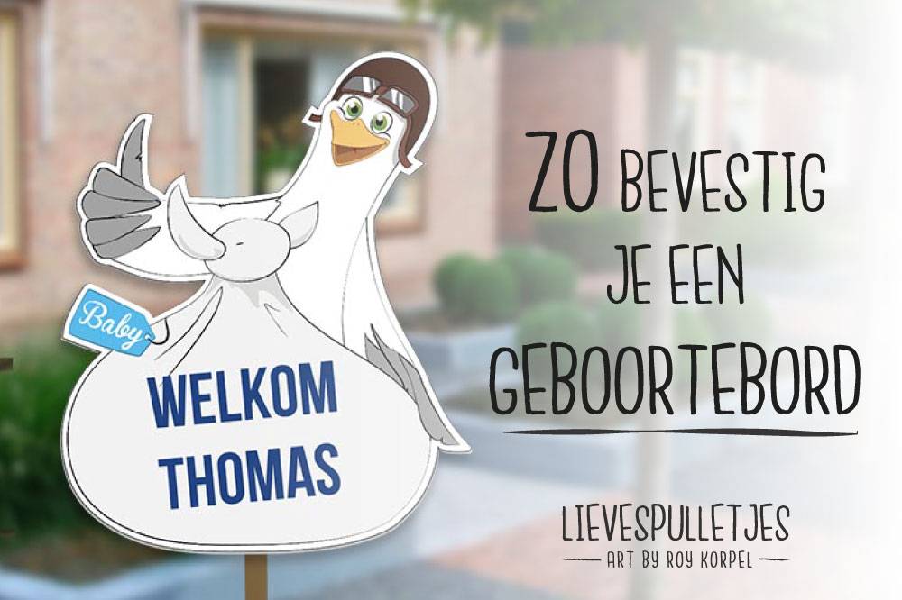 Bevestigingstips voor een geboortebord