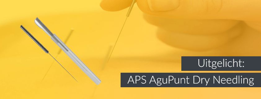 Uitgelicht: APS AguPunt Dry Needling
