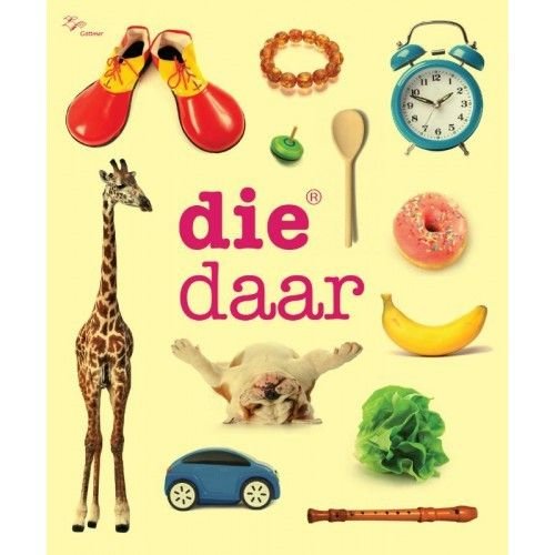 Die daar Die daar