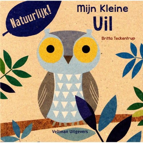 Mijn Kleine uil. Britta Teckentrup 100% gerecycled papier en gedrukt met eco-inkt Mijn Kleine uil. Britta Teckentrup 100% gerecycled papier en gedrukt met eco-inkt