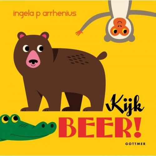 Kijk beer! Ingela P. Arrhenius Kijk beer! Ingela P. Arrhenius