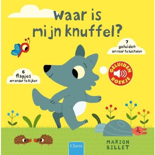 Waar is mijn knuffel? - geluidenboek met flapjes. Marion Billet Waar is mijn knuffel? - geluidenboek met flapjes. Marion Billet