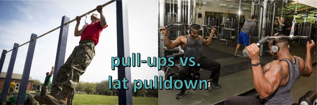 Pull-ups vs. Lat Pull-down – The Differences