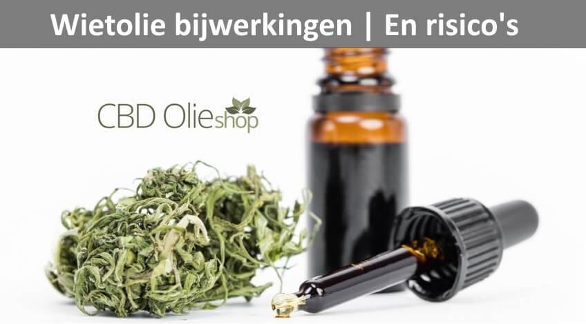 Wietolie bijwerkingen | Wat zijn de risico's van het gebruik van wietolie