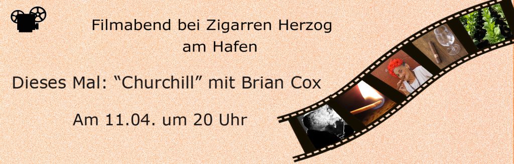 11.04.2018 - Filmabend "Churchill" bei Zigarren Herzog am Hafen