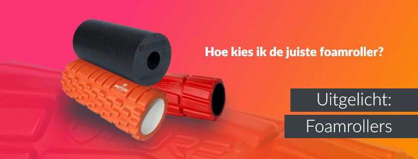 Uitgelicht: Hoe kies ik de juiste foamroller?