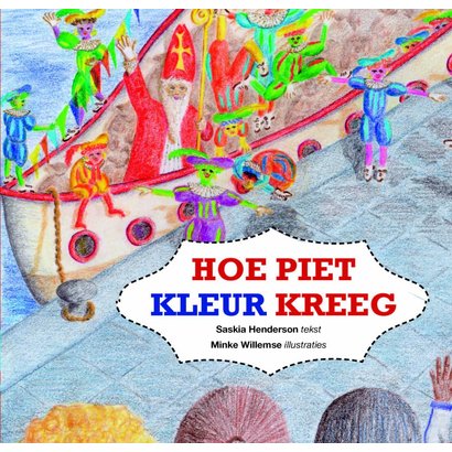 Saskia Henderson Hoe Piet kleur kreeg