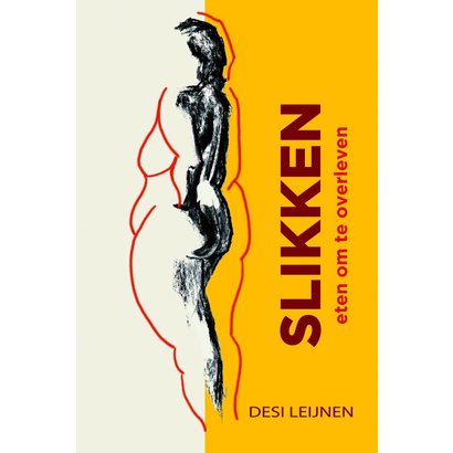Desi Leijnen Slikken, eten om te overleven