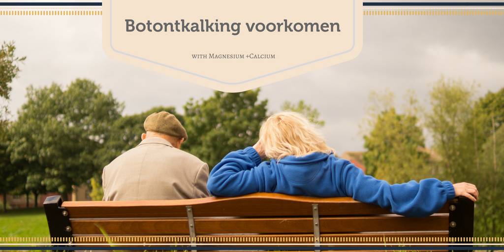 Botontkalking voorkomen (met Magnesium +Calcium)