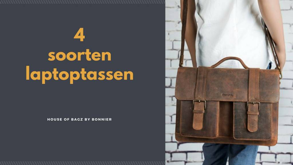 Vier verschillende soorten laptoptassen