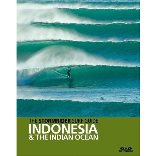 StormriderSurf The Stormrider Guide: Indonesia a/t Indian Ocean StormriderSurf The Stormrider Guide: Indonesia a/t Indian Ocean