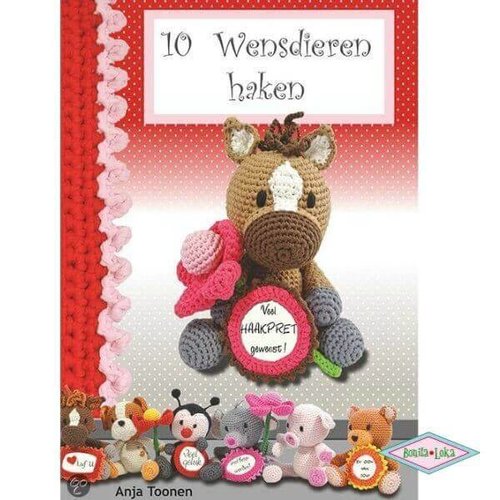10 wensdieren haken Anja Toonen 10 wensdieren haken Anja Toonen